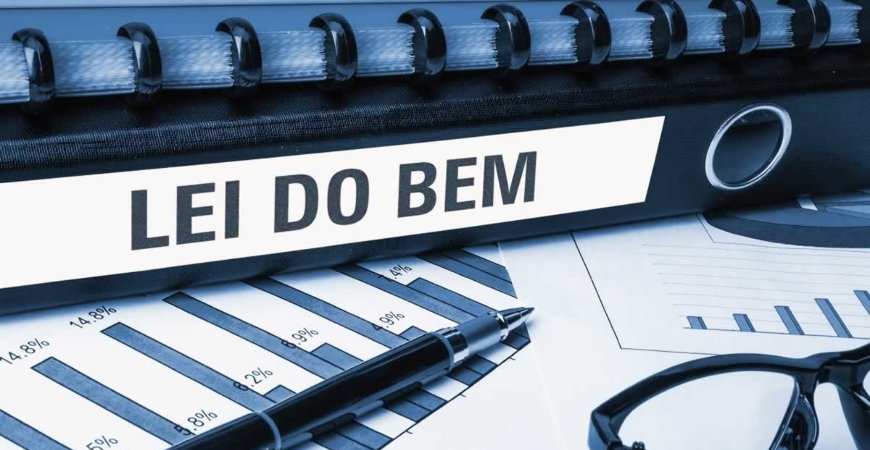 Conheça a Lei do Bem